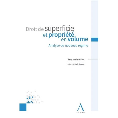 Droit de superficie et propriété en volume