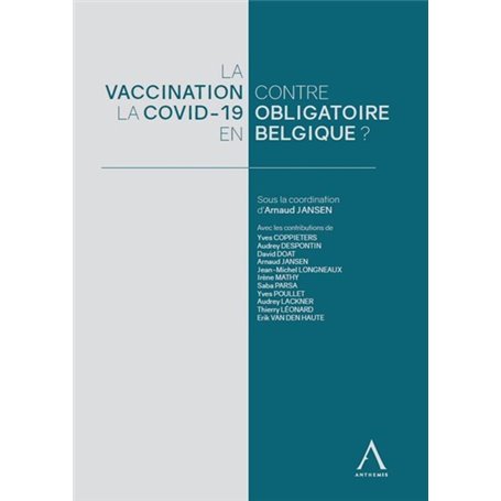 La vaccination obligatoire contre la Covid-19 en Belgique ?