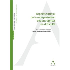 Aspects sociaux de la réorganisation des entreprises en difficulté