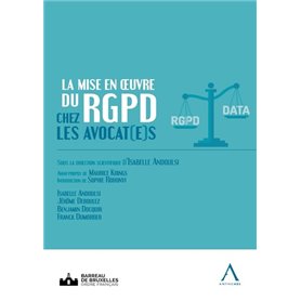 La mise en oeuvre du RGPD chez les avocat(e)s