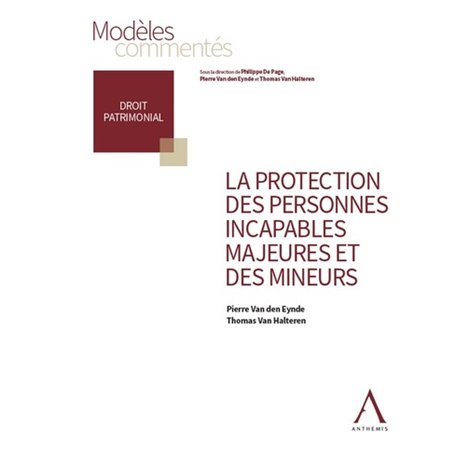 La protection des personnes incapables majeures et des mineurs