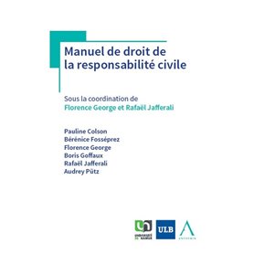 Manuel de droit de la responsabilité civile