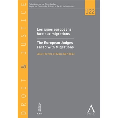 Les juges européens face aux migrations / The European judges faced with migrations