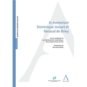 In memoriam Dominique Jossart et Renaud de Briey