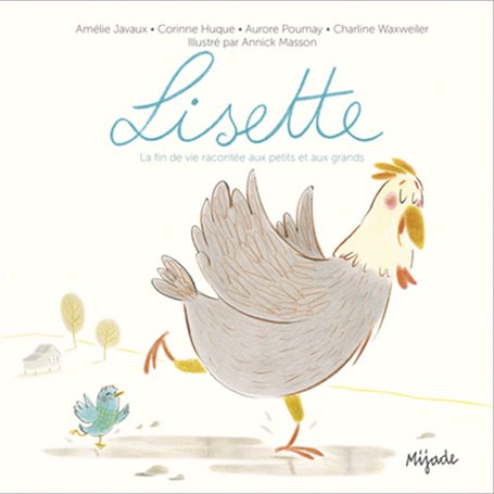 Lisette (La fin de vie racontée aux petits et aux grands)