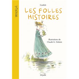 Folles histoires (Les) Nouvelle édition