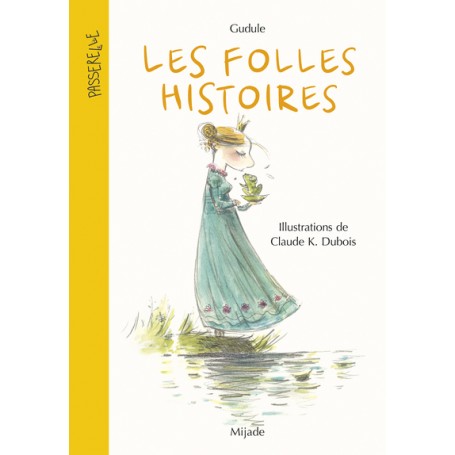 Folles histoires (Les) Nouvelle édition