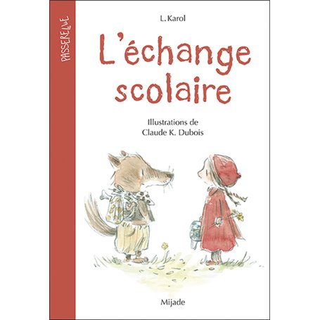 Échange scolaire (L')