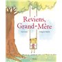 Reviens, Grand-Mère