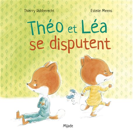 Théo et Léa se disputent