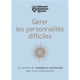 Gérer les personnalités difficiles