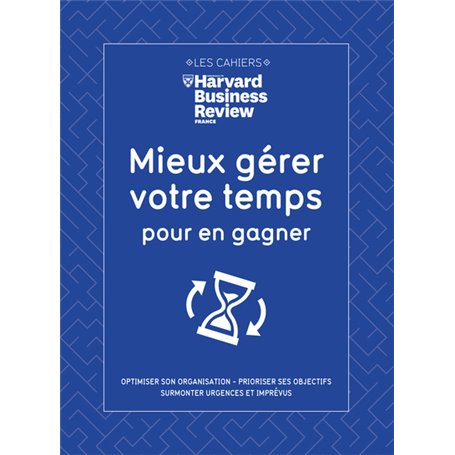 Mieux gérer votre temps pour en gagner