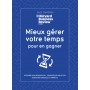 Mieux gérer votre temps pour en gagner