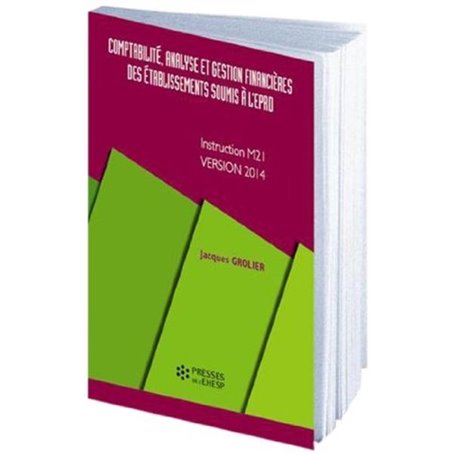 Comptabilité, analyse et gestion financière des établissements soumis à l'EPRD