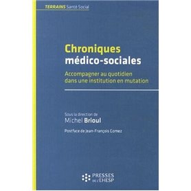 CHRONIQUES MEDICO SOCIALES