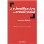 LA SCIENTIFISATION DU TRAVAIL SOCIAL