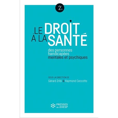 Le droit à la santé des personnes handicapées mentales et psychiques