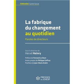 La fabrique du changement au quotidien