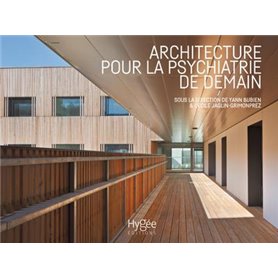 Architecture pour la psychiatrie de demain