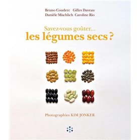 Savez-vous goûter... les légumes secs ?