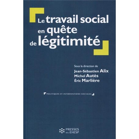 Le travail social en quête de légitimité