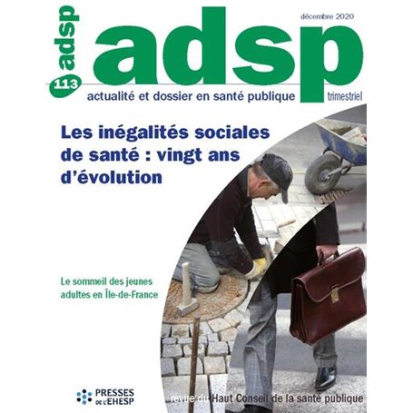 Les inégalités sociales de santé : vingt ans d'évolution  - n° 113