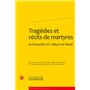 Tragédies et récits de martyres