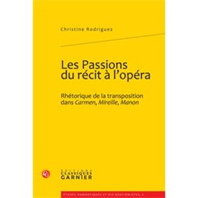 Les Passions du récit à l'opéra