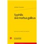 Syphilis sive morbus gallicus