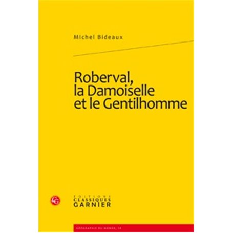 Roberval, la Damoiselle et le Gentilhomme