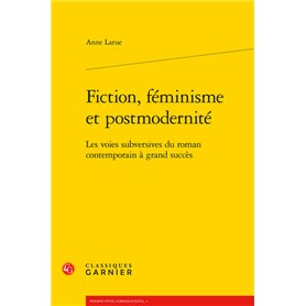 Fiction, féminisme et postmodernité