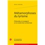 Métamorphoses du lyrisme