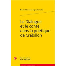 Le Dialogue et le conte dans la poétique de Crébillon