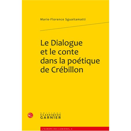 Le Dialogue et le conte dans la poétique de Crébillon