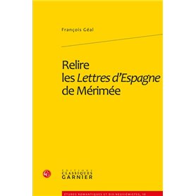 Relire les Lettres d'Espagne de Mérimée