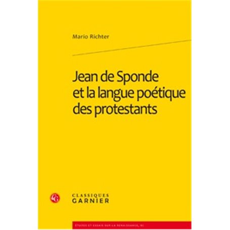 Jean de Sponde et la langue poétique des protestants