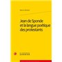 Jean de Sponde et la langue poétique des protestants