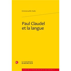 Paul Claudel et la langue