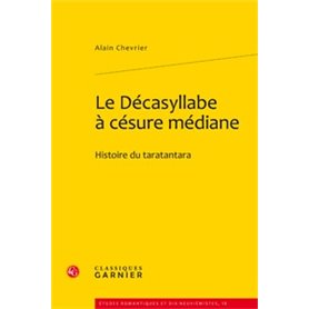 Le Décasyllabe à césure médiane