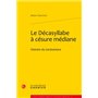 Le Décasyllabe à césure médiane