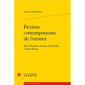 Fictions contemporaines de l'errance