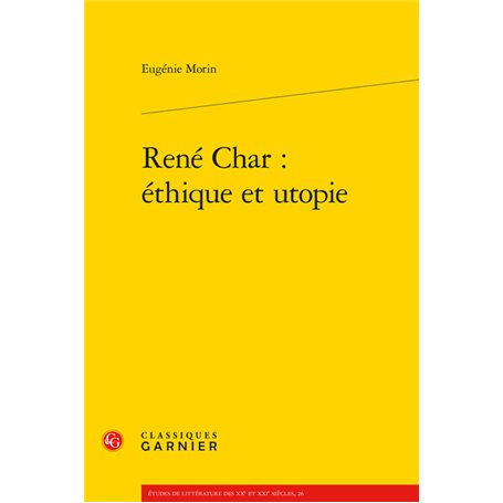 René Char : éthique et utopie