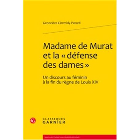 Madame de Murat et la « défense des dames »