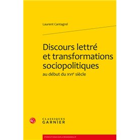 Discours lettré et transformations sociopolitiques au début du XVIe siècle