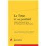 Le Tyran et sa postérité dans la littérature latine de l'Antiquité à la Renaissance