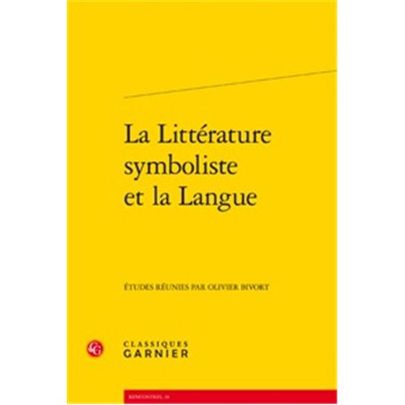 La Littérature symboliste et la Langue