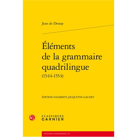 Éléments de la grammaire quadrilingue (1544-1554)