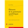 Éléments de la grammaire quadrilingue (1544-1554)