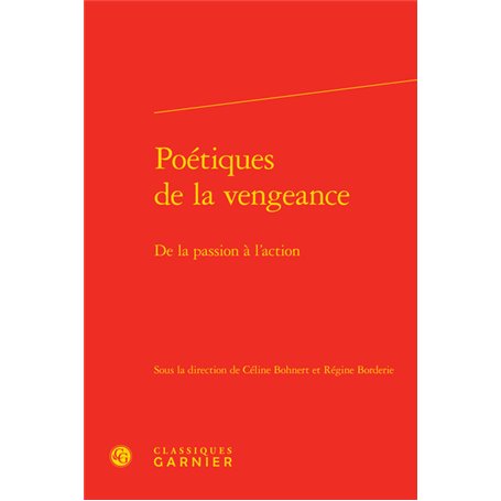 Poétiques de la vengeance