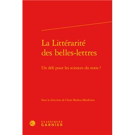 La Littérarité des belles-lettres